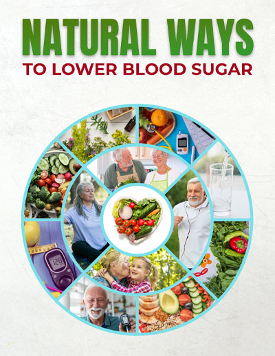 Bonus #1: Natural Ways To Lower Blood Sugar